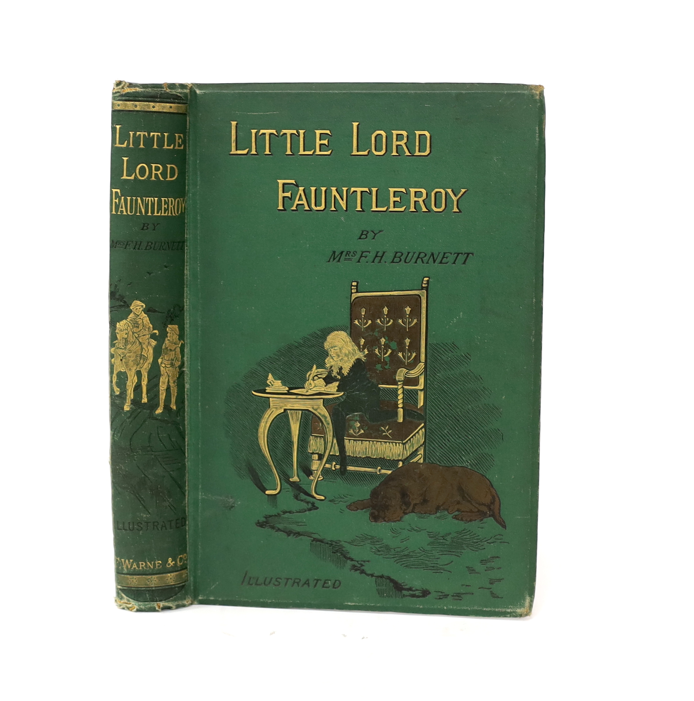 Burnett, Frances Hodgson - Little Lord Fauntleroy. Ist English Edition. vignette pictorial title, frontis. and 24 other illus. (some full page); publisher's gilt and black pictorial cloth, patterned e/ps. Frederick Warne